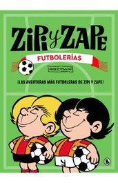 Penguin Random House Grupo Editorial, S.A.U. Zipi y Zape: Futbolerías