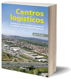 CENTROS LOGÍSTICOS, Ignasi Ragas - MARGE BOOKS