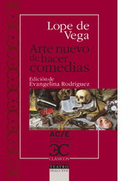 Arte nuevo de hacer comedias, Lope de Vega - CASTALIA EDITORIAL