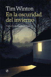 En la oscuridad del invierno, Tim Winton - LA GALERA