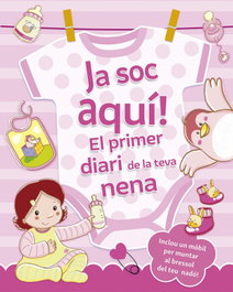 Ja soc aquí! El primer diari de la teva nena, Sara Reggiani - PICARONA