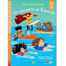 ELI Niv.1/Les vacances de Capucine, Jane Cadwallader - ELI