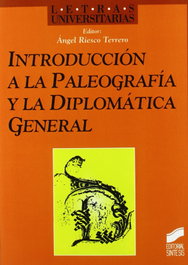 SINTESIS EDITORIAL, INTROD. A LA PALEOGRAFIA Y LA DIPLOMATICA - VV.AA.