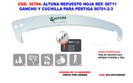 ALTUNA Repuesto de Gancho y Cuchilla 90711 para Pértiga 90701-2-3