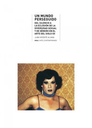 Un mundo perseguido, Juan Vicente Aliaga - AKAL