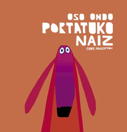 Oso ondo portatuko naiz, Chris Haughton - NUBEOCHO