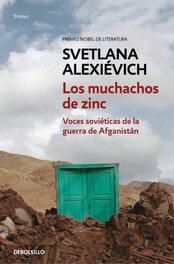 Los muchachos de zinc, Svetlana Alexievich - DEBOLSILLO