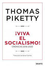 ¡Viva el socialismo!, Thomas Piketty - DEUSTO