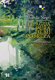 ENCUENTRO El agua pura de mi pobreza, Ada Negri - ENCUENTRO