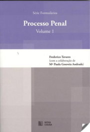 Processo Penal. Volume I, Frederico Tavares/Gouveia Andrade - NOVA CAUSA