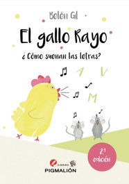 SIAL PIGMALION, El gallo rayo, Belen Gil De Albornoz - SIAL PIGMALION