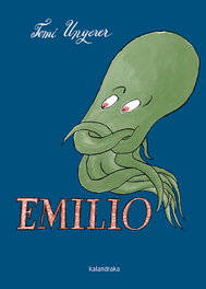 KALANDRAKA, Emilio - Tomi Ungerer