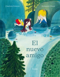 SIRUELA El nuevo amigo, Charlotte Zolotow - SIRUELA ILUSTRADA