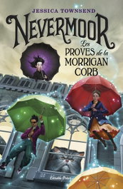 Nevermoor. Les proves de la Morrigan Corb, Jessica Townsend - ESTRELLA POLAR