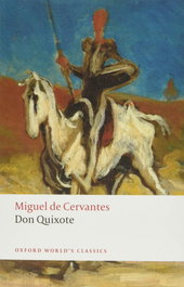 Oxford World's Classics: Don Quixote de la Mancha, Miguel de Cervantes Saavedra - OXFORD UNIVERSITY PRESS