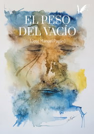 El peso del vacío, José Manuel Pagán Santamaría - ANGELS FORTUNE