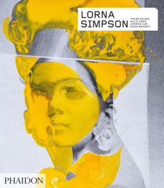Lorna Simpson, Naomi Beckwith - PHAIDON