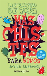 Más chistes para niños, Javier Serrano - LA ESFERA DE LOS LIBROS