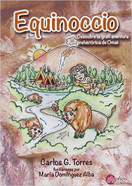 GLYPHOS EDITORIAL, Equinoccio. Descubre la gran aventura prehistórica de Omai