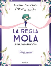 Montena, La regla mola (si saps com funciona). Edición especial con contenido exclusivo - Cristina Torron, An Salvia