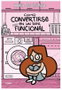Penguin Random House Grupo Editorial COMO CONVERTIRSE EN UN SER FUNCIONAL