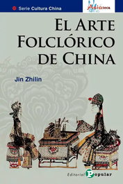 El arte folclórico de China, Jin Zhilin - POPULAR