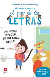 SM, Un mono especial en un cole genial - Carmen Gil