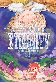 To Your Eternity 22, Yoshitoki Oima - Milky Way