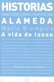 A vida de lonxe, Maria Biempica - ELVIRA EDITORIAL