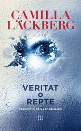 Veritat o repte, Camilla Läckberg - AMSTERDAM