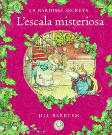 BLACKIE BOOKS La Bardissa Secreta. L'escala misteriosa. - Jill Barklem