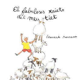 Els fabulosos xaiets del meu tiet, Édouard Monneau - LLETRA IMPRESA