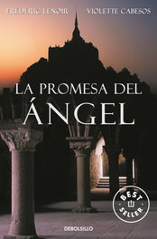 La promesa del ángel, Frederic Lenoir, Violette Cabesos - DEBOLSILLO