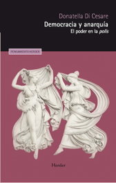 Democracia y anarquía, Donatella Di Cesare - HERDER