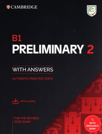 CAMBRIDGE, B1 Preliminary 2. Student's Book with Answers with Audio with Resource bank - AA.VV