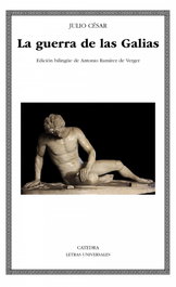 La guerra de las Galias, Julio César - CATEDRA