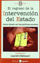 El regreso de la intervención del estado, Laurent Delcourt - POPULAR