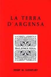 LA TERRA D'ARGENSA, Josep M. Llompart - MOLL EDITORIAL