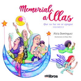 Memorial a Ellas, Alicia Domínguez Pérez - OLE LIBROS