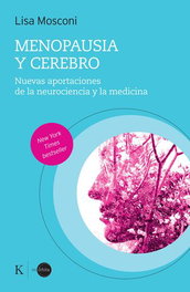 Menopausia y cerebro, Lisa Mosconi - KAIROS