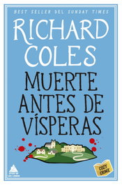 Muerte antes de vísperas, Richard Coles - CAP DE BROT