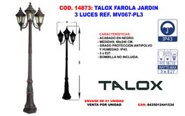 TALOX Farola de Jardín 3 Luces MV067-PL3