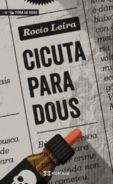 Cicuta para dous, Rocío Leira - XERAIS