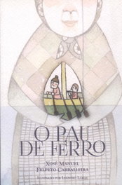 O Pau de Ferro, Xosé Manuel Felpeto Carballeira - Tris Tram