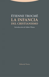La infancia del cristianismo, Étienne Trocmé - TROTTA EDITORIAL
