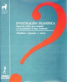 Manual de investigación filosófica, Matthew Lipman - DE LA TORRE