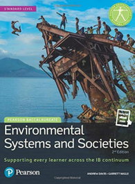PEARSON-PRENTICE HALL, ENVIRONMENTAL SYSTEMS AND SOCIETIES FOR THE IB DIPLOMA, AA VV