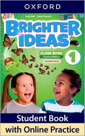 OXFORD UNIVERSITY PRESS, BRIGHTER IDEAS 1 COURSEBOOK CURSIVA +ONLINE PRACTICE 2024