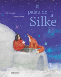 A BUEN PASO, El palau de la Silke, Uxue Juárez