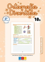 Ortografía divertida 18B, Martinez Romero, Jose/Alcala Barruz, A. - GEU